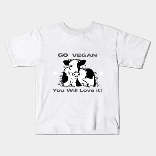 Go Vegan You Will Love It funny Kids T-Shirt